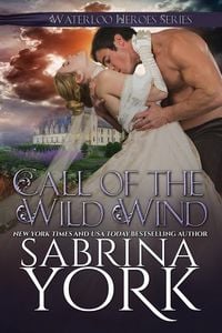 Produktbild: Call of the Wild Wind (Waterloo Heroes Series, #2)
