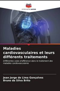 Produktbild: Maladies cardiovasculaires et leurs diff&eacute;rents traitements