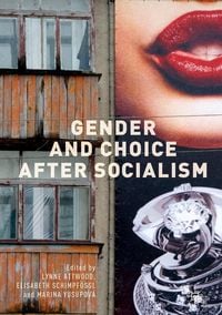 Produktbild: Gender and Choice after Socialism
