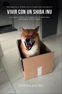 Produktbild: VIVIR CON UN SHIBA INU. Una gu&iacute;a pr&aacute;ctica basada en nuestra historia con Bao.
