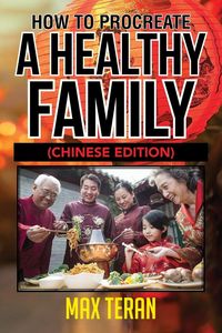 Produktbild: How To Procreate A Healthy Family - Chinese Edition