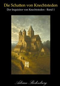 Produktbild: Die Schatten von Knechtsteden