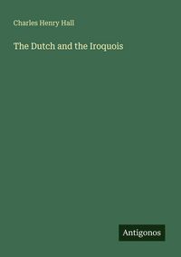 Produktbild: The Dutch and the Iroquois