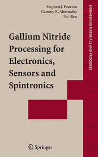 Produktbild: Gallium Nitride Processing for Electronics, Sensors and Spintronics
