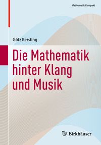 Produktbild: Die Mathematik hinter Klang und Musik