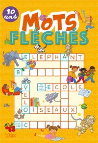 Produktbild: Mots fl&eacute;ch&eacute;s : 10 ans
