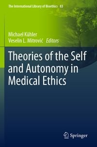 Produktbild: Theories of the Self and Autonomy in Medical Ethics
