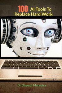 Produktbild: 100 AI Tools To Replace Hard Work