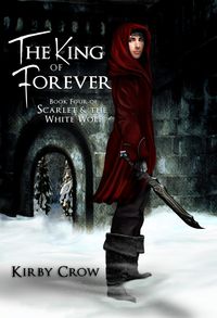 Produktbild: The King of Forever (Scarlet and the White Wolf, #4)