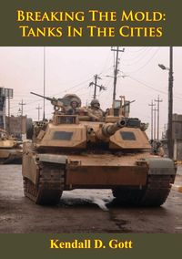Produktbild: Breaking The Mold: Tanks In The Cities [Illustrated Edition]