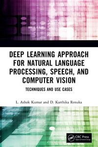 Produktbild: Deep Learning Approach for Natural Language Processing, Speech, and Computer Vision