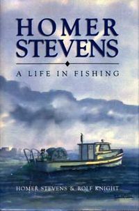 Produktbild: Homer Stevens: A Life in Fishing