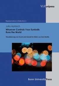 Produktbild: Whoever Controls Your Eyeballs Runs the World