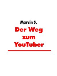 Produktbild: Der Weg zum YouTuber