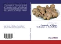 Produktbild: Economics of Ginger Cultivation in Kerala,India