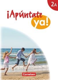 Produktbild: &iexcl;Ap&uacute;ntate! - &iexcl;Ap&uacute;ntate ya! - Differenzierende Schulformen - Ausgabe 2014 - Band 2A