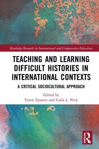 Produktbild: Teaching and Learning Difficult Histories in International Contexts