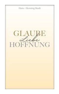Produktbild: Glaube Liebe Hoffnung