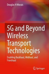 Produktbild: 5G and Beyond Wireless Transport Technologies