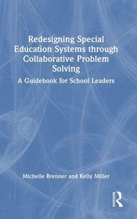 Produktbild: Redesigning Special Education Systems through Collaborative Problem Solving