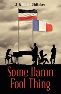 Produktbild: Some Damn Fool Thing