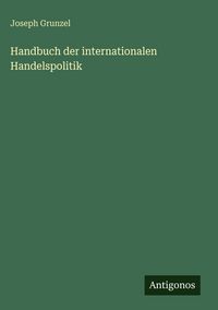 Produktbild: Handbuch der internationalen Handelspolitik