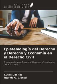 Produktbild: Epistemolog&iacute;a del Derecho y Derecho y Econom&iacute;a en el Derecho Civil