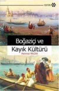 Produktbild: Bogazici ve Kayik K&uuml;lt&uuml;r&uuml;