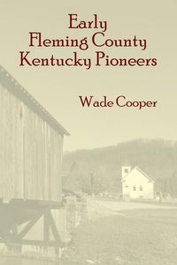 Produktbild: Early Fleming County Kentucky Pioneers