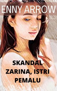 Produktbild: Skandal Zarina, Istri Pemalu