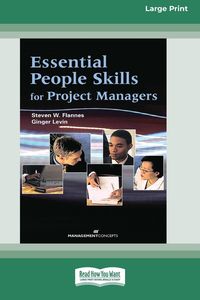 Produktbild: Essential People Skills for Project Managers [Large Print 16 Pt Edition]