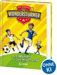 Produktbild: Der Wunderst&uuml;rmer (Band 6) - Das Wunder von Hegenwald