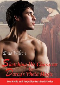Produktbild: Steamy Darcy Box Set: Sketching His Character and Darcy's Theta Magic