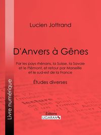 Produktbild: D'Anvers &agrave; G&ecirc;nes