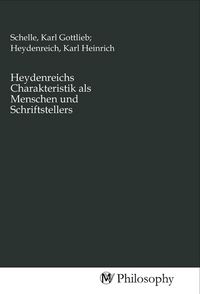Produktbild: Heydenreichs Charakteristik als Menschen und Schriftstellers