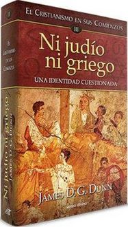 Produktbild: Ni jud&iacute;o ni griego : el cristianismo en sus comienzos III