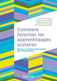 Produktbild: Comment favoriser les apprentissages scolaires