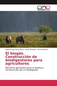 Produktbild: El biog&aacute;s. Construcci&oacute;n de biodigestores para agricultores