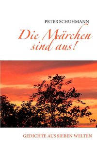 Produktbild: Die M&auml;rchen sind aus!
