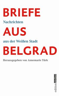 Produktbild: Briefe aus Belgrad