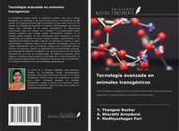 Produktbild: Tecnolog&iacute;a avanzada en animales transg&eacute;nicos