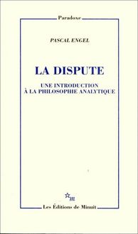 Produktbild: La dispute : une introduction &agrave; la philosophie analytique