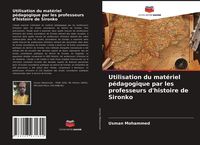 Produktbild: Utilisation du mat&eacute;riel p&eacute;dagogique par les professeurs d'histoire de Sironko
