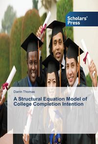 Produktbild: A Structural Equation Model of College Completion Intention