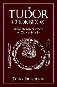 Produktbild: The Tudor Cookbook