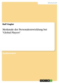 Produktbild: Merkmale der Personalentwicklung bei "Global Players"