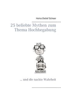 Produktbild: 25 beliebte Mythen zum Thema Hochbegabung
