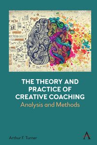 Produktbild: The Theory and Practice of Creative Coaching