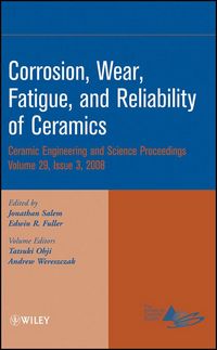 Produktbild: Corrosion, Wear, Fatigue, and Reliability of Ceramics, Volume 29, Issue 3