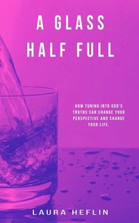 Produktbild: A Glass Half Full